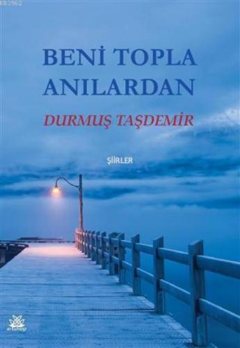 Beni Topla Anılardan Şiirler  Frontansicht 1