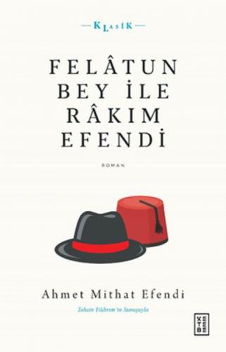 Felatun Bey ile Rakım Efendi  Frontansicht 1