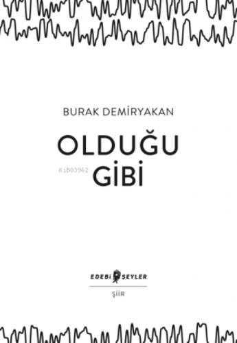 Olduğu Gibi  Frontansicht 1