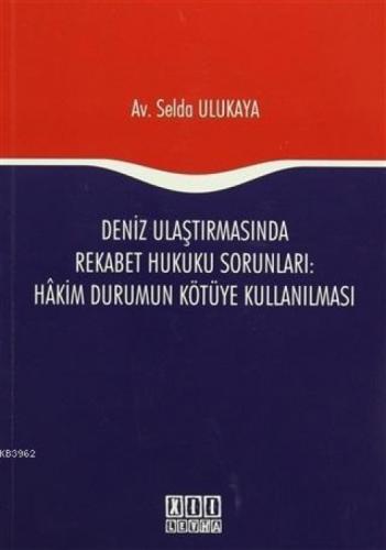 Deniz Ulaştırmasında Rekabet Hukuku Sorunları : Hakim Durumun Kötüye Kullanılması  Frontansicht 1