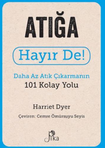 Atıða Hayır De! - Daha Az Atık Çıkarmanın 101 Kolay Yolu  Frontansicht 1
