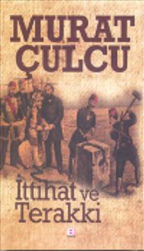 İttihat ve Terakki  Frontansicht 1