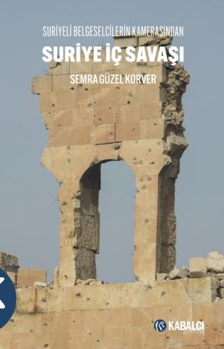 Suriye İç Savaşı;Suriyeli Belgeselcilerin Kamerasından  Frontansicht 1