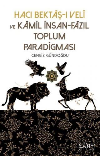 Hacı Bektaþı Veli ve Kamil İnsan Fazıl Toplum Paradigması  Frontansicht 1