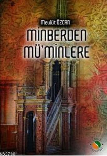 Minberden Mü'minlere Sesleniş  Frontansicht 1