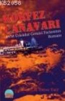 Körfez Canavarı  Frontansicht 1