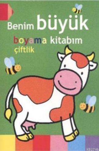 Benim Büyük Boyama Kitabım Çiftlik  Frontansicht 1