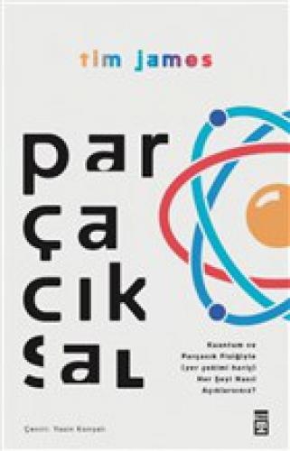 Parçacıksal - Kuantum ve Parçacık Fiziðiyle Nasıl  Frontansicht 1