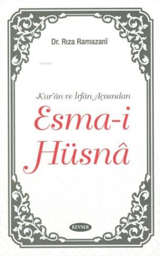 Kur'ân ve İrfân Açısından Esma-i Hüsnâ  Frontansicht 1