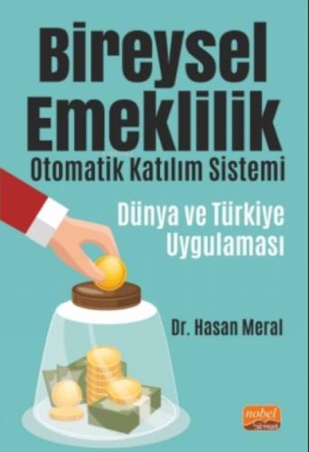 Bireysel Emeklilik Otomatik Katılım Sistemi: Dünya ve Türkiye Uygulaması  Frontansicht 1