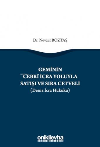 Geminin Cebri İcra Yoluyla Satışı ve Sıra Cetveli (Deniz İcra Hukuku)  Frontansicht 1