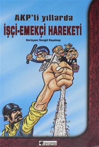 AKP'li Yıllarda İşçi-Emekçi Hareketi  Frontansicht 1