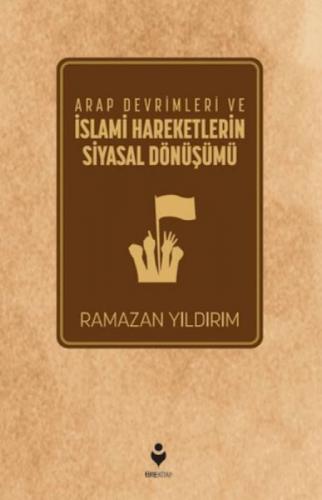 Arap Devrimleri ve İslami Hareketlerin Siyasal Dönüþümü  Frontansicht 1