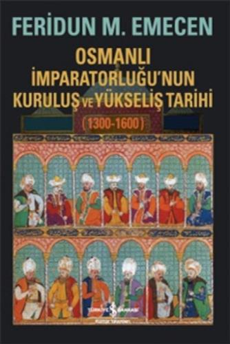 Osmanlı İmparatorluðunun Kuruluþ ve Yükseliþ Tarihi 1300 - 1600  Frontansicht 1