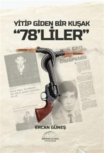 Yitip Giden Bir Kuşak 78'liler  Frontansicht 1