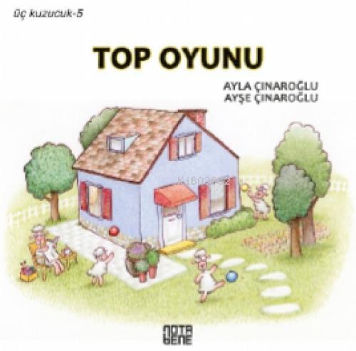 Üç Kuzucuk- 5;Top Oyunu  Frontansicht 1
