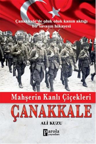 Çanakkale - Mahşerin Kanlı Çiçekleri  Frontansicht 1
