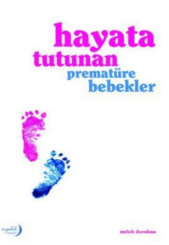 Hayata Tutunan Prematüre Bebekler  Frontansicht 1