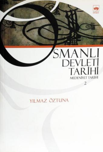 Osmanlı Devleti Tarihi 2 - Medeniyet Tarihi  Frontansicht 1