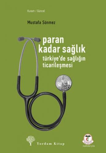 Paran Kadar Sağlık - Türkiye'de Sağlığın Ticarileşmesi  Frontansicht 1