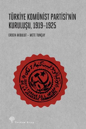 Türkiye Komünist Partisi'nin Kuruluþu 1919-1925  Frontansicht 1