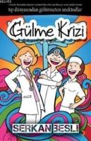 Gülme Krizi  Frontansicht 1