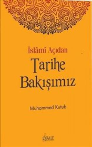 İslami Açıdan Tarihe Bakıþımız  Frontansicht 1