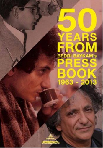50 Years From Bedri Baykam's Press Book (Ciltli)  Frontansicht 1