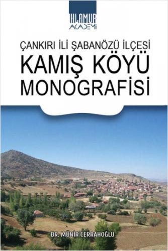 Çankırılı İli Şabanözü İlçesi Kamış Köyü Monografisi  Frontansicht 1