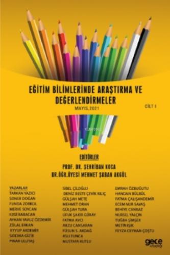 Eğitim Bilimlerinde Araştırma Ve Değerlendirmeler Mayıs Cilt I  Frontansicht 1