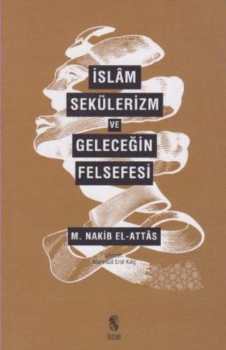 İslam Sekülerizm ve Geleceğin Felsefesi  Frontansicht 1