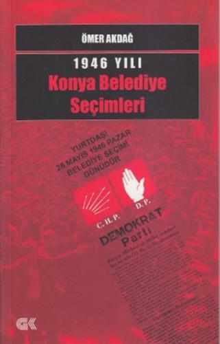 1946 Yılı Konya Belediye Seçimleri  Frontansicht 1