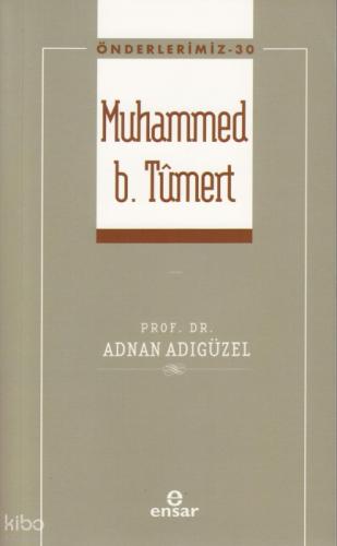 Önderlerimiz-30 Muhammed B. Tümert  Frontansicht 1