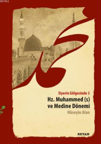 Siyerin Gölgesinde 3 - Hz. Muhammed ve Medine Dönemi  Frontansicht 1