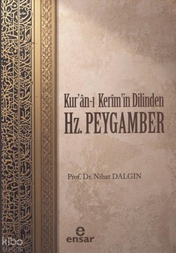 Kuran'ı Kerim'in Dilinden Hz. Peygamber  Frontansicht 1