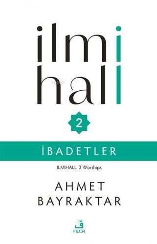 İlmihall 2 - İbadetler  Frontansicht 1