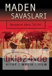 Maden Savaşları; Dünyanın Kara Talihi  Frontansicht 1