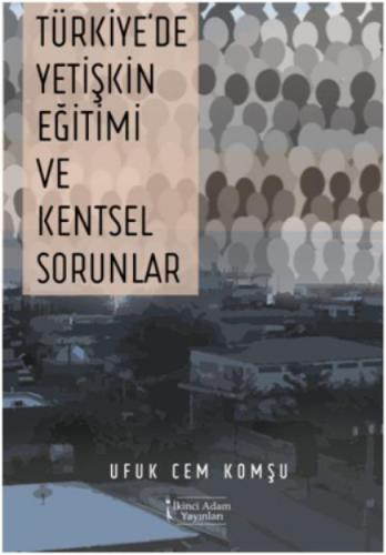 Türkiye'de Yetişkin Eğitimi ve Kentsel Sorunlar  Frontansicht 1