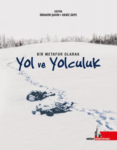 Bir Metafor Olarak Yol ve Yolculuk  Frontansicht 1