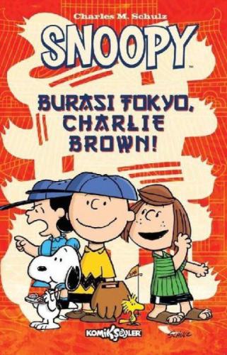 Snoopy - Burası Tokyo Charlie Brown  Frontansicht 1