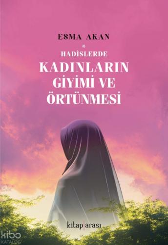 Hadislerde Kadınların Giyimi ve Örtünmesi  Frontansicht 1