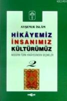 Hikayemiz İnsanımız Kültürümüz - 2  Frontansicht 1