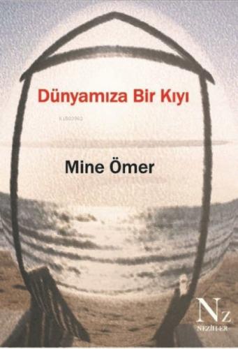 Dünyamıza Bir Kıyı  Frontansicht 1
