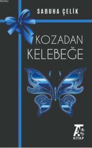 Kozadan Kelebeğe  Frontansicht 1