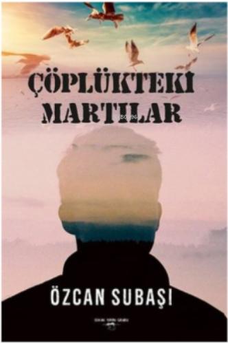 Çöplükteki Martılar  Frontansicht 1