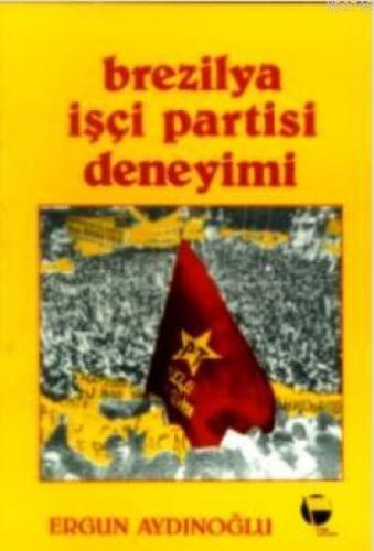 Brezilya İşçi Partisi Deneyimi  Frontansicht 1
