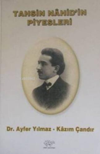 Tahsin Nahid'in Piyesleri  Frontansicht 1