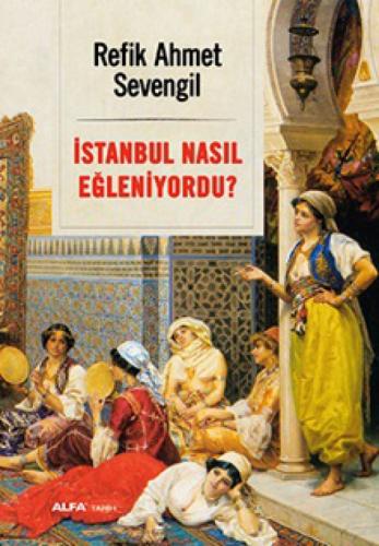 İstanbul Nasıl Eðleniyordu?  Frontansicht 1