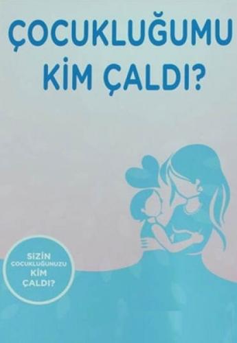 Çocukluðumu Kim Çaldı?  Frontansicht 1
