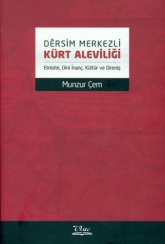 Dersim Merkezli Kürt Aleviliği  Frontansicht 1